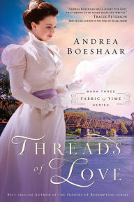 Title: Threads of Love, Author: Andrea Boeshaar