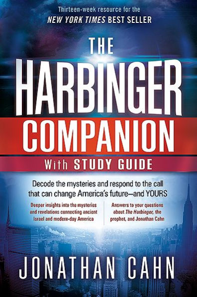 the Harbinger Companion With Study Guide: Decode Mysteries and Respond to Call that Can Change America's Future Yours