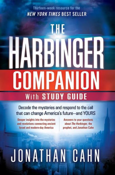 The Harbinger Companion With Study Guide: Decode the Mysteries and Respond to the Call that Can Change America's Future and Yours