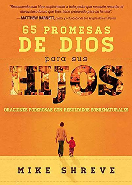 65 promesas de Dios para sus hijos / Promises From God for Your Child