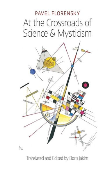 At the Crossroads of Science & Mysticism: On the Cultural-Historical Place and Premises of the Christian World-Understanding