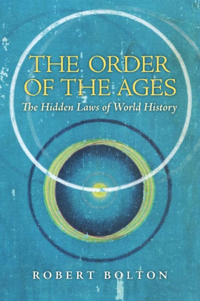 The Order of Ages: Hidden Laws World History