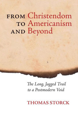 Help Writing Essay Paper From Christendom To Americanism And Beyond The Long Jagged Trail To A Postmodern Void Business Essay Topics also What Is The Thesis In An Essay From Christendom To Americanism And Beyond The Long Jagged Trail Buy Reports Online