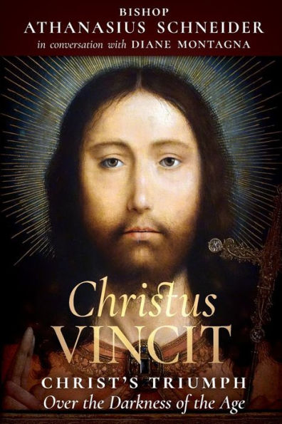 Christus Vincit: Christ's Triumph Over the Darkness of Age