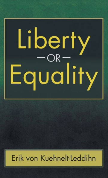 Liberty or Equality: The Challenge of Our Time