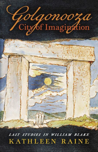 Golgonooza, City of Imagination: Last Studies William Blake