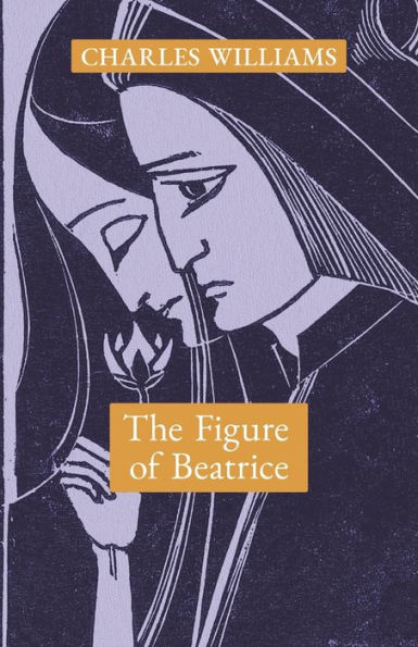 The Figure of Beatrice: A Study Dante