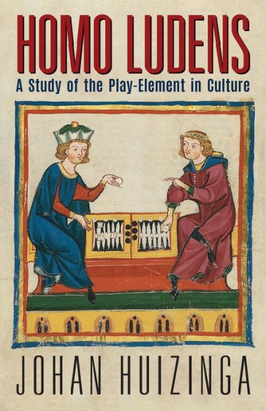 Homo Ludens: A Study of the Play-Element Culture
