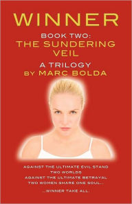 Title: Winner - Book Two: The Sundering Veil, Author: Marc Bolda