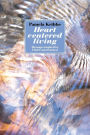 Heart Centered Living: Messages Inspired by Christ Consciousness