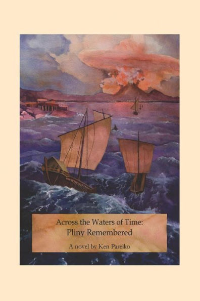 Across the Waters of Time: Pliny Remembered