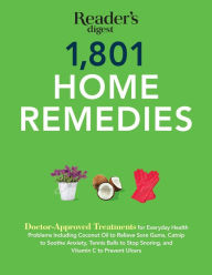 Title: 1801 Home Remedies, Author: Editors at Reader's Digest