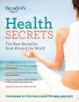 Reader's Digest Health Secrets: The Best Remedies from Around the World