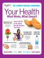 Your Health: What Works, What Doesn't