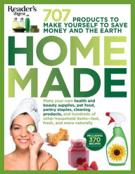 Title: Homemade: 707 Products to Make Yourself to Save Money and the Earth, Author: Editors of Reader's Digest