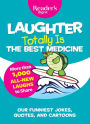 Laughter Totally is the Best Medicine