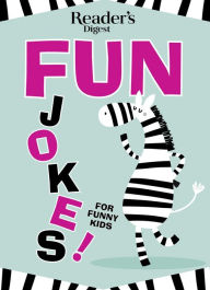 Title: Reader's Digest Fun Jokes for Funny Kids, Author: Reader's Digest