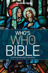 Alternative view 1 of Reader's Digest Who's Who in the Bible: An Illustrated Biographical Dictionary