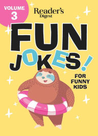 Title: Reader's Digest Fun Jokes for Funny Kids Vol. 3, Author: Reader's Digest