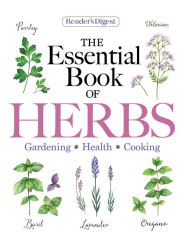 Title: Reader's Digest Essential Book of Herbs, Author: Reader's Digest
