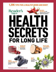 Google book download link Reader's Digest Health Secrets for Long Life: 1206 Tips for a Healthy Mind and Body (English Edition) RTF PDB PDF by  9781621455660
