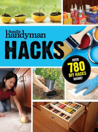 Title: Family Handyman Hacks, Author: Family Handyman