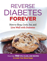 Title: Reverse Diabetes Forever, Author: Reader's Digest