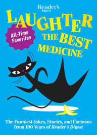 Online free ebook download Reader's Digest Laughter is the Best Medicine: All Time Favorites MOBI CHM by Reader's Digest in English 9781621455974