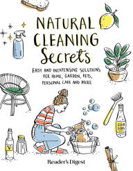 Title: Natural Cleaning Secrets, Author: Reader's Digest