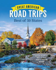 Title: Great American Road Trips: Best of 50 States, Author: Reader's Digest