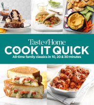 Title: Taste of Home Cook it Quick: All-time family classics in 10, 20 & 30 Minutes, Author: Taste of Home