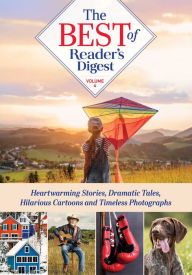 Title: Best of Reader's Digest, Volume 4: Heartwarming Stories, Dramatic Tales, Hilarious Cartoons, and Timeless Photographs, Author: Reader's Digest