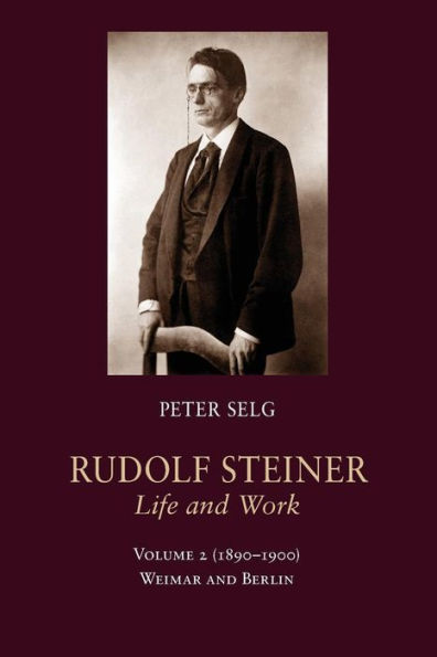 Rudolf Steiner, Life and Work: 1890-1900: Weimar Berlin