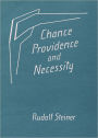 Chance, Providence, and Necessity