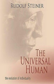 Title: The Universal Human, Author: Rudolf Steiner