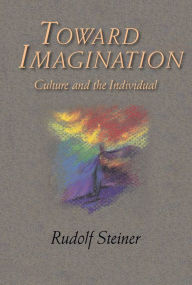 Title: Toward Imagination, Author: Rudolf Steiner