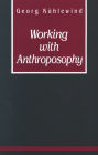 Working with Anthroposophy