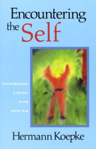 Title: Encountering the Self, Author: Hermann Koepke