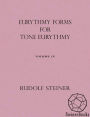 Eurythmy Forms for Tone Eurythmy: Volume IX