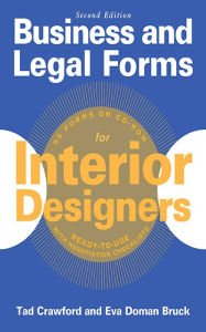 Title: Business and Legal Forms for Interior Designers, Second Edition, Author: Tad Crawford