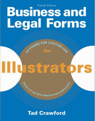Title: Business and Legal Forms for Illustrators, Author: Tad Crawford