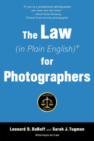 Title: The Law (in Plain English) for Photographers, Author: Leonard D. DuBoff