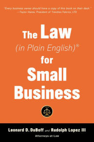 Title: The Law (in Plain English) for Small Business (Sixth Edition), Author: Leonard D. DuBoff
