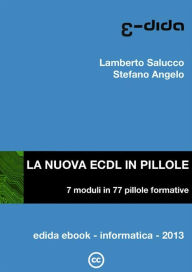 Title: La nuova ecdl 2013 in pillole, Author: Stefano Angelo