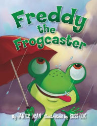 Title: Freddy the Frogcaster, Author: Janice Dean