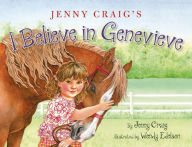 Title: I Believe in Genevieve, Author: Jenny Craig