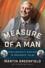 Measure of a Man: From Auschwitz Survivor to Presidents' Tailor