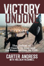 Victory Undone: The Defeat of al-Qaeda in Iraq and Its Resurrection as ISIS