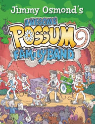 Title: Awesome Possum Family Band, Author: Jimmy Osmond