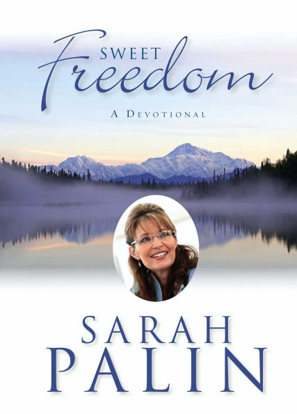 Sweet Freedom: A Devotional